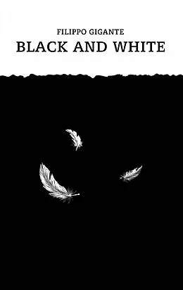 E-Book (epub) Black and White von Filippo Gigante