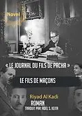 E-Book (epub) Le journal du fils de Pacha von Riyad Al Kadi