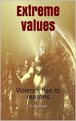 E-Book (epub) Extreme values von G. G. Vega