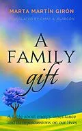 E-Book (epub) Family Gift von Marta Martin Giron