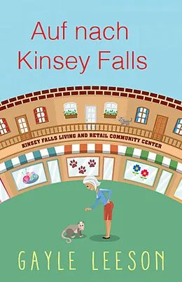 E-Book (epub) Auf nach Kinsey Falls! (Kinsey-Falls-Serie) von Gayle Leeson