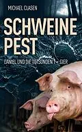 E-Book (epub) Schweinepest von Michael Clasen
