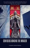 E-Book (epub) Confucius Advising The Manager von Claudio Pardo Molina