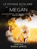 E-Book (epub) Le voyage scolaire de Megan von Owen Jones