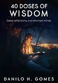 E-Book (epub) 40 Doses of Wisdom von Danilo H. Gomes