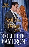 E-Book (epub) Seul un duc oserait von Collette Cameron