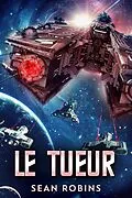 E-Book (epub) Le Tueur von Sean Robins