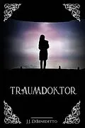 E-Book (epub) Traumdoktor von J. J. Dibenedetto