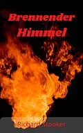 E-Book (epub) Brennender Himmel von Richard Stooker