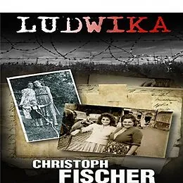 E-Book (epub) Ludwika von Christoph Fischer