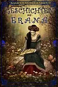 E-Book (epub) Geschichten aus Erana von A L Butcher