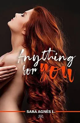 E-Book (epub) Anything for You von Sara Agnès L.