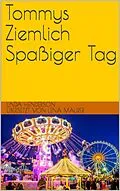 E-Book (epub) Tommys Ziemlich Spaßiger Tag von Linda Henderson