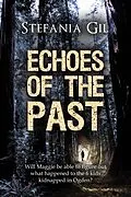 E-Book (epub) Echoes of the Past von Stefania Gil