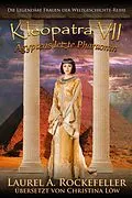 E-Book (epub) Kleopatra VII. Ägyptens letzte Pharaonin von Laurel A. Rockefeller