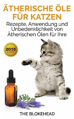 E-Book (epub) Ätherische Öle für Katzen von The Blokehead