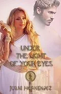 E-Book (epub) Under the Light of your Eyes von Juani Hernández