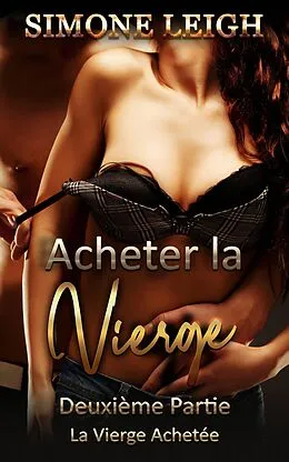 E-Book (epub) Deuxième Partie La vierge - Achetée von Simone Leigh