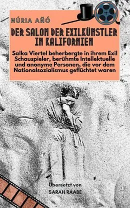 E-Book (epub) Der Salon der Exilkünstler in Kalifornien von Nuria Ano