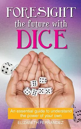 E-Book (epub) Foresight the Future with dice von Elizabeth Fernández