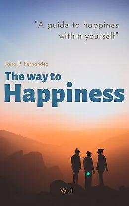 E-Book (epub) Way to Happiness von Jairo P. Fernandez