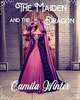 E-Book (epub) Maiden and the Dragon von Camila Winter