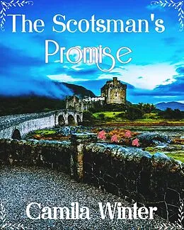 E-Book (epub) The Scotsman's Promise von Camila Winter
