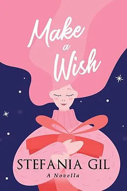 E-Book (epub) Make a Wish von Stefania Gil