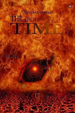 E-Book (epub) The Enchantment of Time (The Enchantment of Time - Volumes 1,2,3,4, #4) von Niccolò Gennari