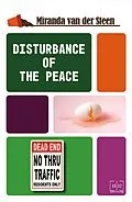 E-Book (epub) Disturbance of the Peace von Miranda van der Steen