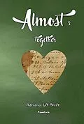 E-Book (epub) Almost (3) von Adriana Ls Swift