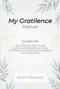 E-Book (epub) My Gratilence Manual (Guidelines) von Vicky Palacio