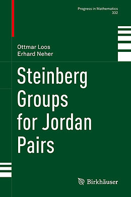 Livre Relié Steinberg Groups for Jordan Pairs de Erhard Neher, Ottmar Loos