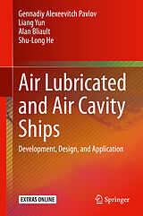eBook (pdf) Air Lubricated and Air Cavity Ships de Gennadiy Alexeevitch Pavlov, Liang Yun, Alan Bliault