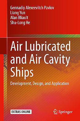 eBook (pdf) Air Lubricated and Air Cavity Ships de Gennadiy Alexeevitch Pavlov, Liang Yun, Alan Bliault