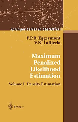 E-Book (pdf) Maximum Penalized Likelihood Estimation von P. P. B. Eggermont, Vincent N. Lariccia