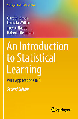 Kartonierter Einband An Introduction to Statistical Learning von Gareth James, Robert Tibshirani, Trevor Hastie