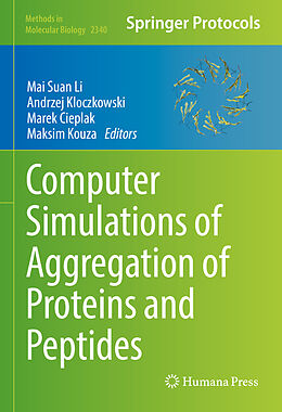 Livre Relié Computer Simulations of Aggregation of Proteins and Peptides de 