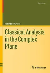 E-Book (pdf) Classical Analysis in the Complex Plane von Robert B. Burckel