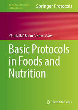 eBook (pdf) Basic Protocols in Foods and Nutrition de 