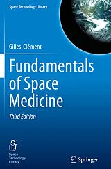 Kartonierter Einband Fundamentals of Space Medicine von Gilles Clément