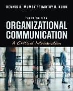 Couverture cartonnée Organizational Communication de Dennis K Mumby, Timothy R Kuhn