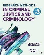 Kartonierter Einband Research Methods in Criminal Justice and Criminology von Callie Marie Rennison, Timothy Christopher Hart