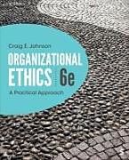 Couverture cartonnée Organizational Ethics de Craig E Johnson