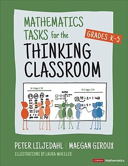 Couverture cartonnée Mathematics Tasks for the Thinking Classroom, Grades K-5 de Liljedahl Peter, Maegan Giroux