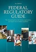 Livre Relié Federal Regulatory Guide de Cq Press