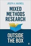 Couverture cartonnée Mixed Methods Research Outside the Box de Joseph A. Maxwell