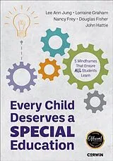 Kartonierter Einband Every Child Deserves a Special Education von Jung Lee Ann, Graham Lorraine, Nancy Frey