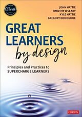 Couverture cartonnée Great Learners by Design de Hattie John, Timothy OLeary, Kyle Hattie