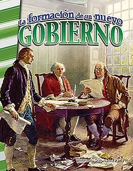 E-Book (epub) La formacion de un nuevo gobierno (Forming a New Government) Read-along ebook von Stephanie Paris